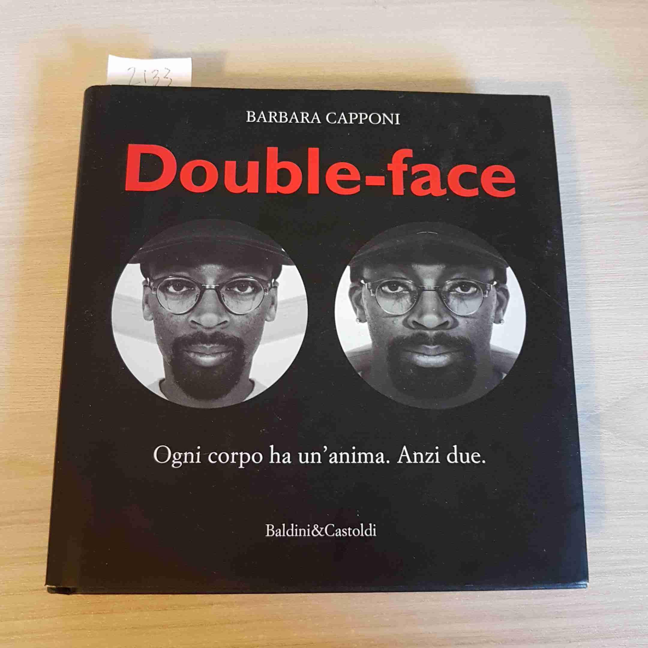 Double face. Ogni corpo ha un'anima. Anzi due (Le boe) Travel