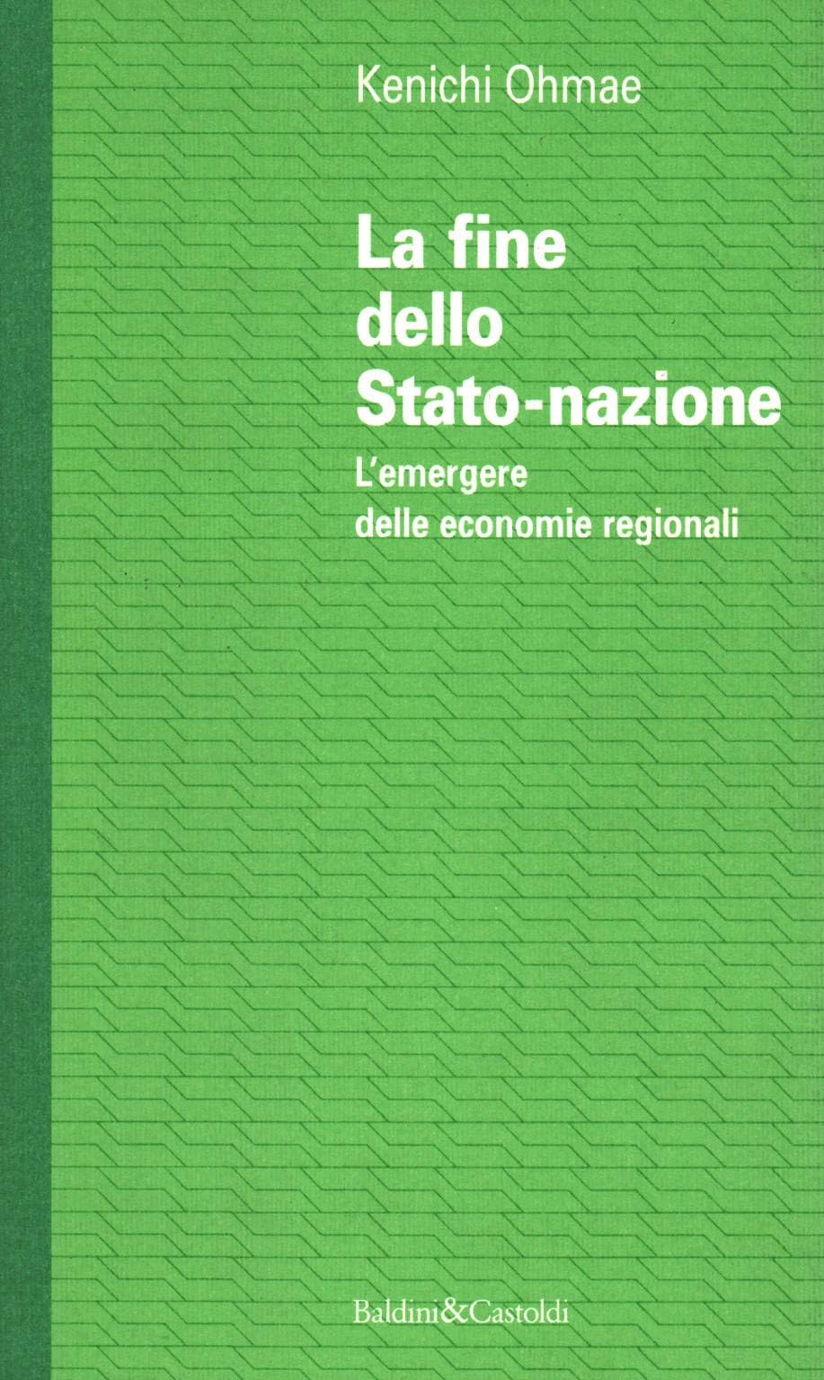 La fine dello Stato nazione e la crescita delle ec book