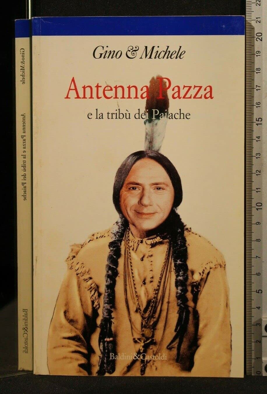 Antenna Pazza e la tribù dei Paiache book