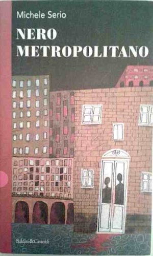 Nero metropolitano (Romanzi e racconti) Contemporary literature