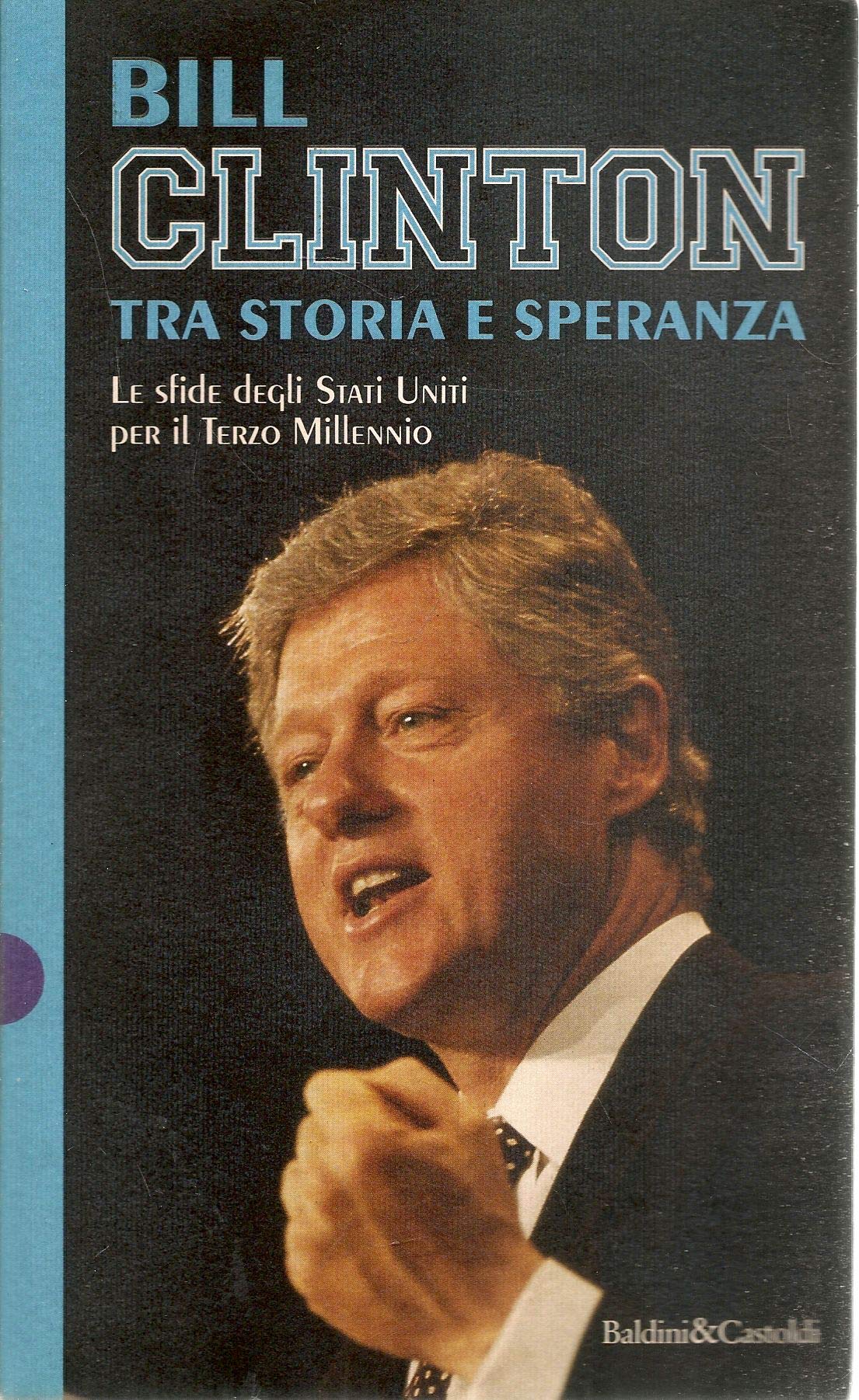 Tra storia e speranza. Le sfide degli Stati Uniti per il terzo millennio book