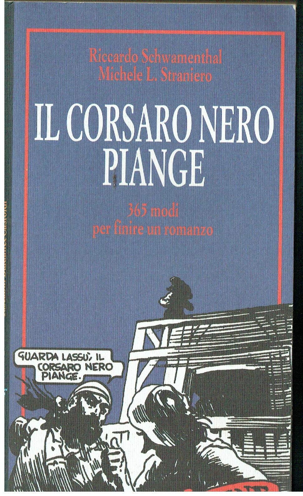 Il corsaro Nero piange! (I Nani) Contemporary literature