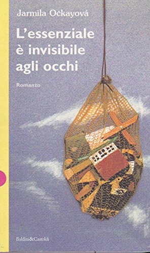 L'essenziale è invisibile agli occhi (Romanzi e racconti) Contemporary literature