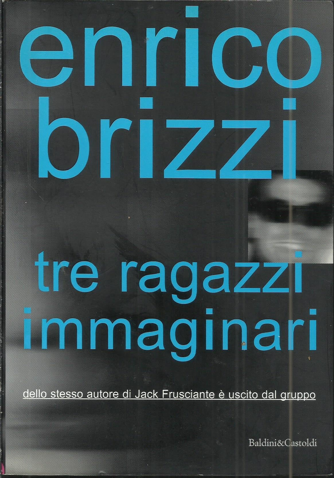 Ragazzi Imaginari (Romanzi e racconti) Contemporary literature