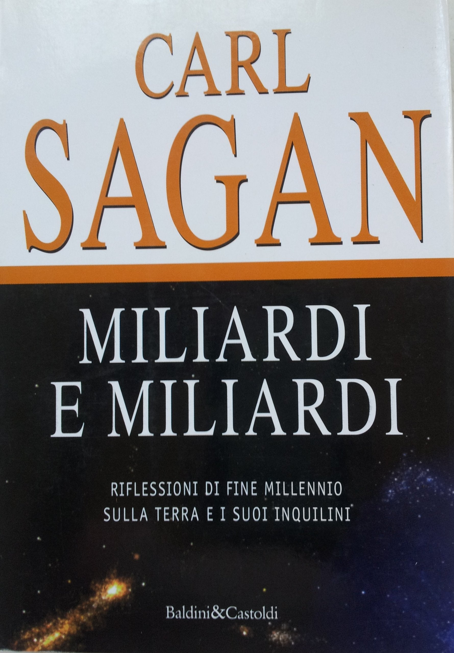 Miliardi e miliardi. Riflessioni di fine millennio sulla terra e i suoi inquilini book