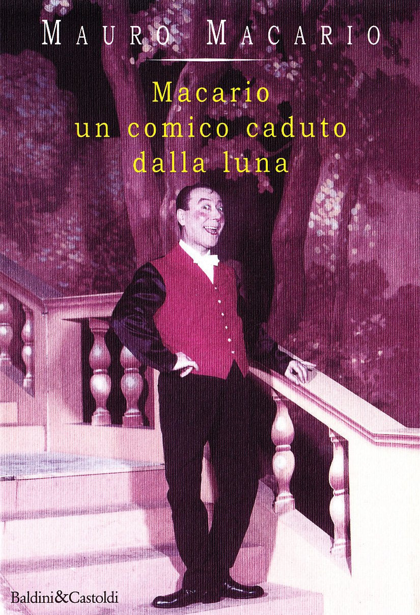 Macario. Un comico caduto dalla luna (Storie della storia d'Italia) Art & Literature