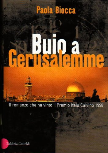 Buio a Gerusalemme (Romanzi e racconti) Contemporary literature