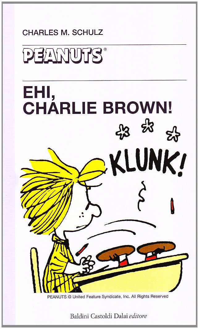 Ehi, Charlie Brown (Tascabili Peanuts) Manga