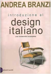 Introduzione al design italiano. Una modernità incompleta book
