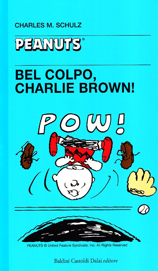 Bel colpo, Charlie Brown! (Tascabili Peanuts) Manga