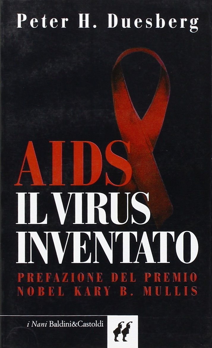 AIDS. Il virus inventato (I Nani) Medicine