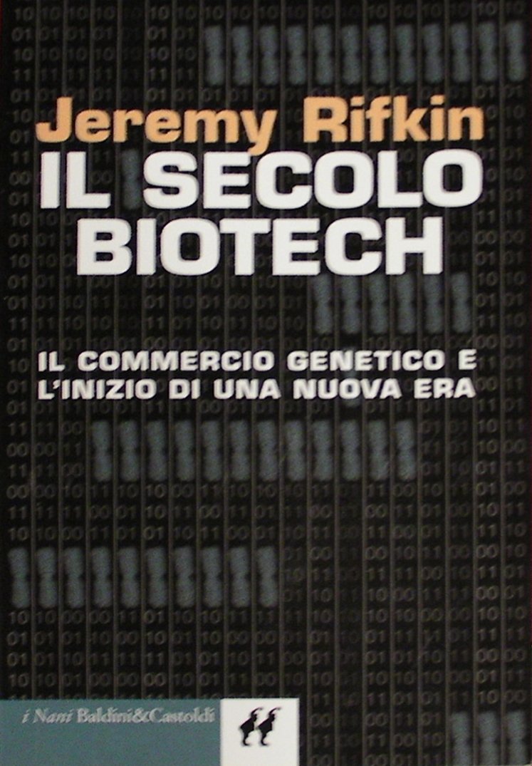 Il secolo biotech. Il commercio genetico e l'inizio di una nuova era (I Nani) Business & Technology