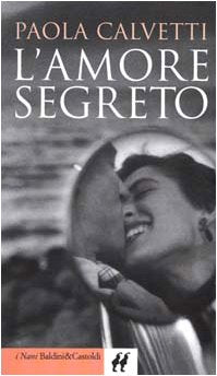 L'amore segreto (I Nani) Contemporary literature