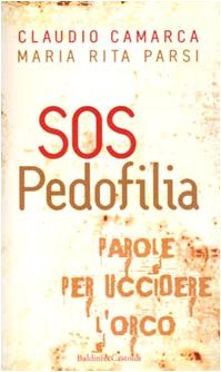 SOS Pedofilia. Parole per uccidere l'orco book