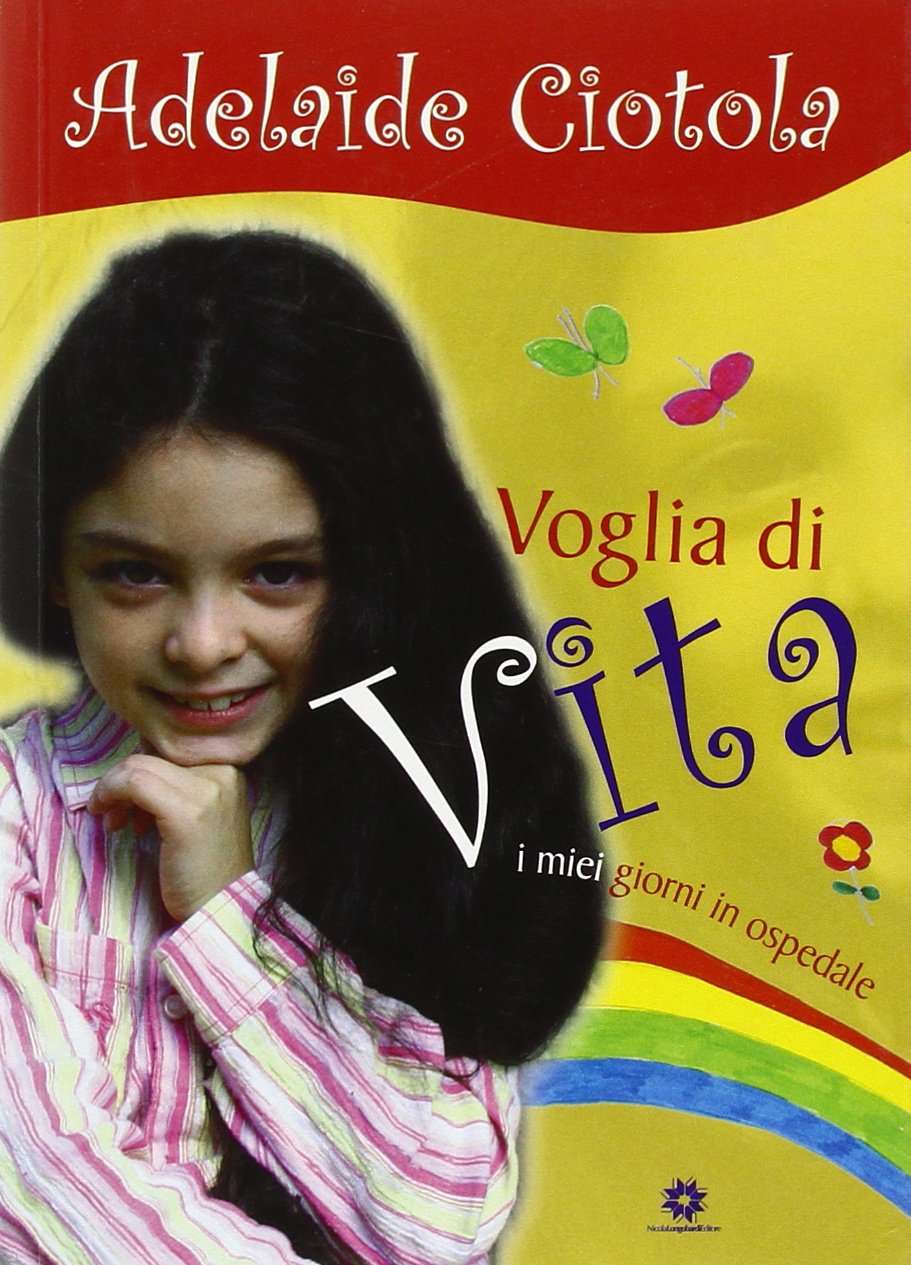 Voglia di vita. I miei giorni in ospedale book