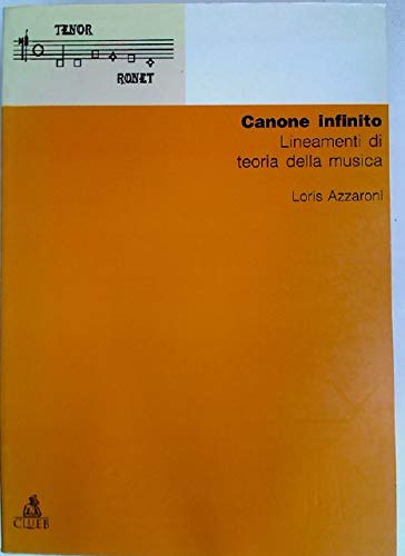 Canone infinito. Lineamenti di teoria della musica book
