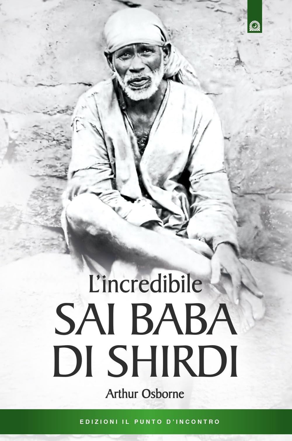 L' incredibile Sai Baba di Shirdi book