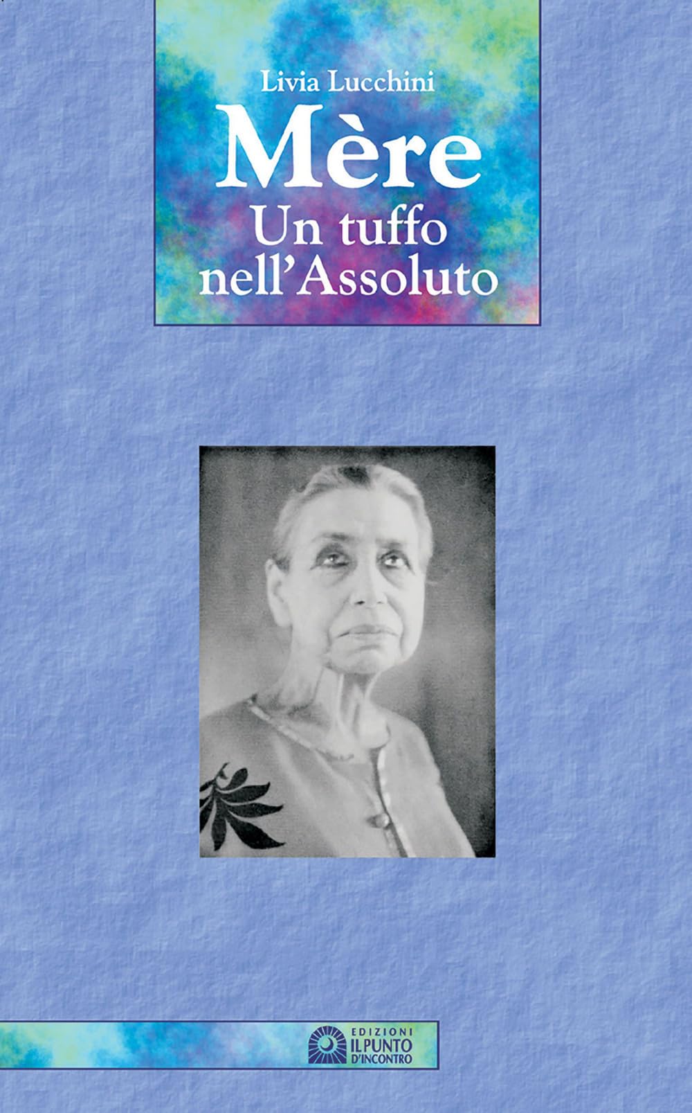 Mère. Un tuffo nell'assoluto book