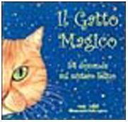 Il gatto magico. 54 domande sul mistero felino book
