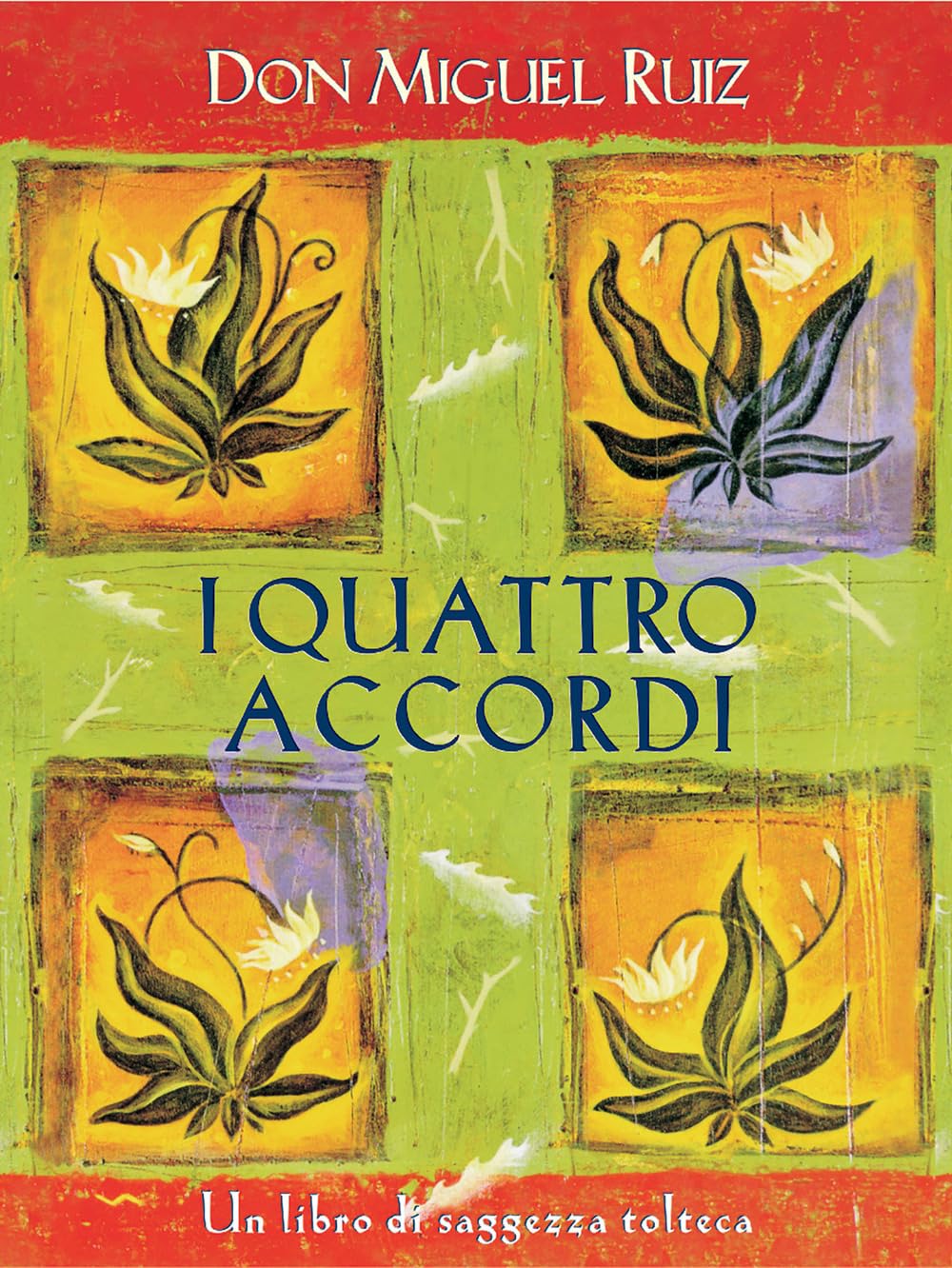 I quattro accordi. Guida pratica alla libertà personale. Un libro di saggezza tolteca (Nuove frontiere del pensiero) Religion & Esotericism