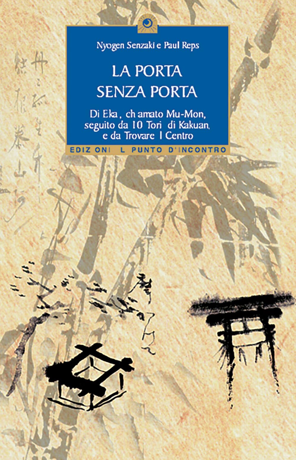 La porta senza porta di Ekai, chiamato Mu-Mon-10 tori di Kakuan-Trovare il centro Religion & Esotericism