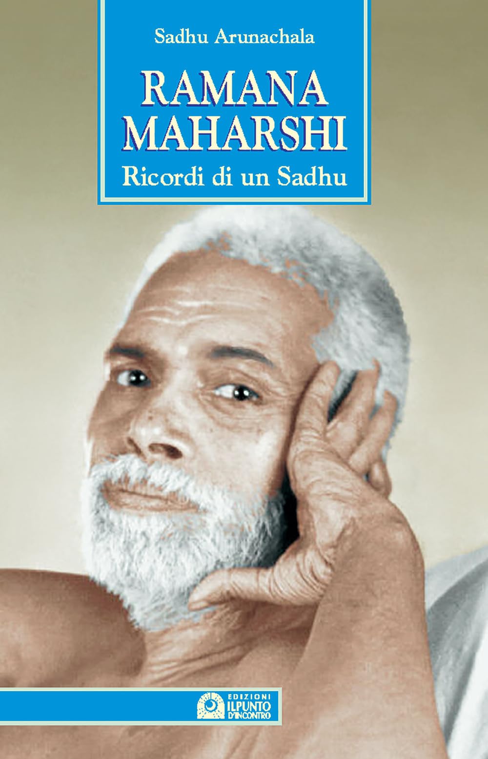 Ramana Maharshi. Ricordi di un Sadhu book