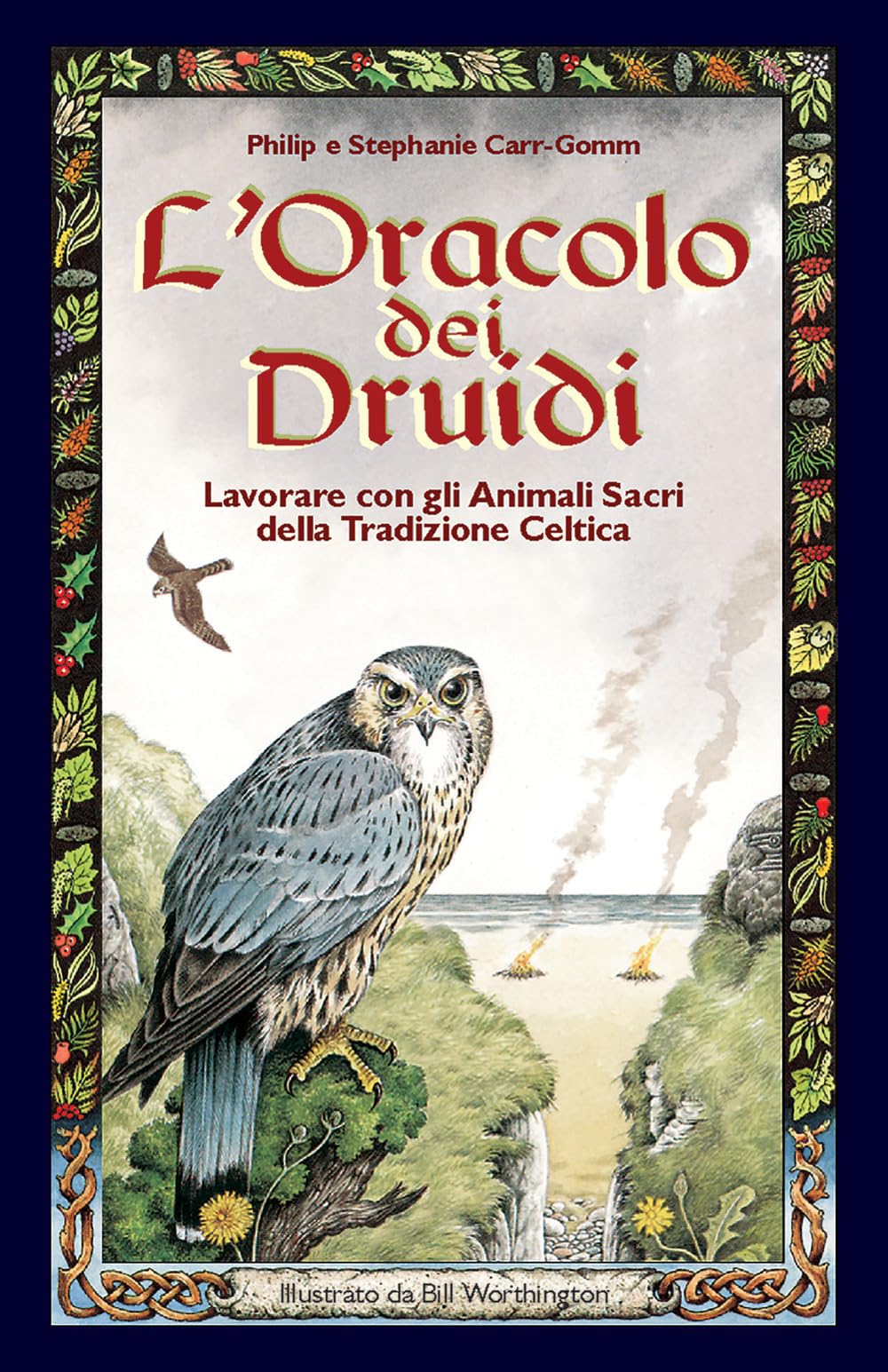 L' oracolo dei druidi. Lavorare con gli animali sacri della tradizione celtica Religion & Esotericism