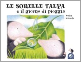 Le sorelle talpa e un giorno di pioggia book