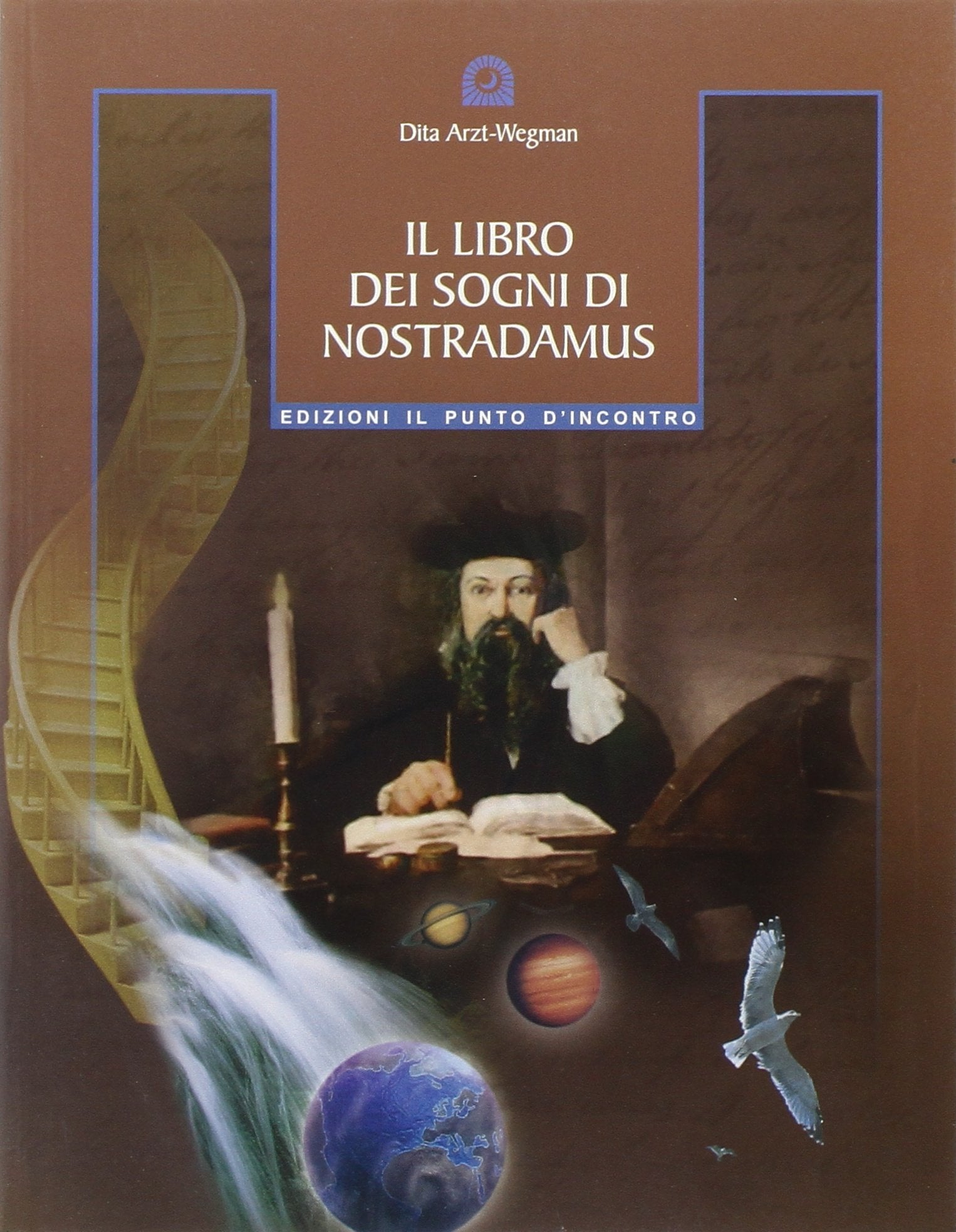 Il libro dei sogni di Nostradamus book