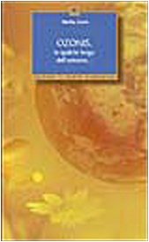 Ozonis. In qualche luogo dell'universo. La vera storia della mia vita in un altro mondo book