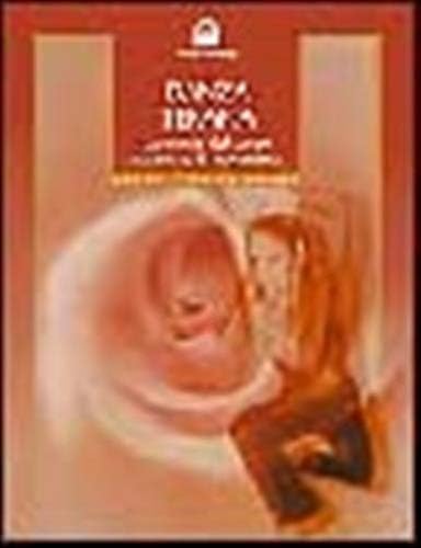 Danza terapia. L'armonia del corpo attraverso il movimento book