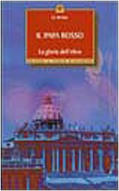 Il papa rosso. La gloria dell'Ulivo (Nuove frontiere del pensiero) Contemporary literature