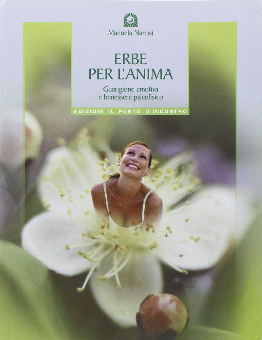 Erbe per l'anima. Guarigione emotiva e benessere psicofisico book
