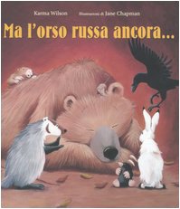 Ma l'orso russa ancora.... Ediz. illustrata (Semi di luce) Children's books