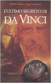 L'ultimo segreto di da Vinci (Narrativa) Contemporary literature