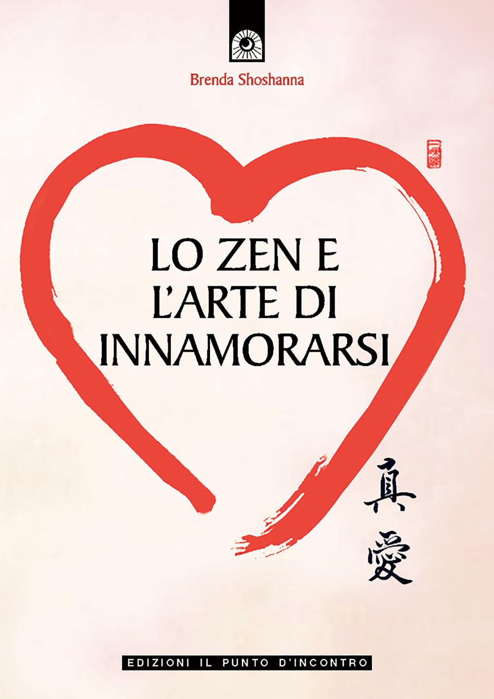 Lo zen e l'arte di innamorarsi Partnership & Love