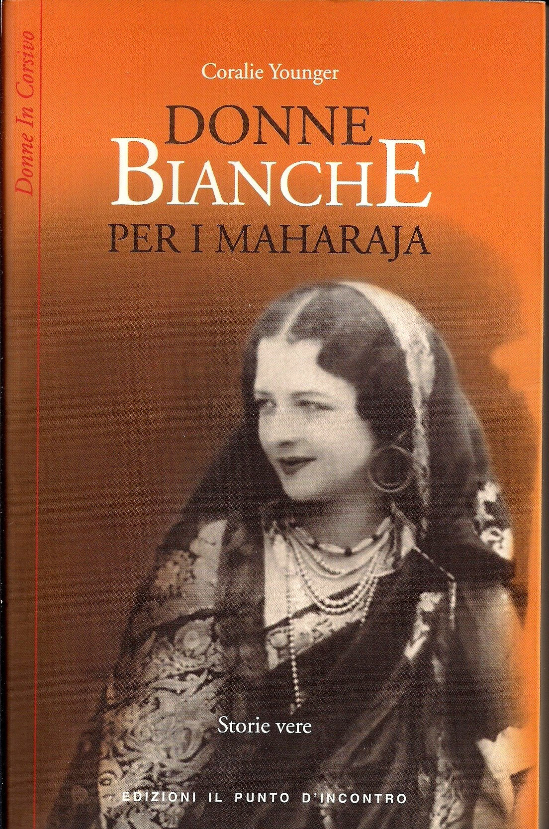 Donne bianche per i maharaja (Donne in corsivo) Books