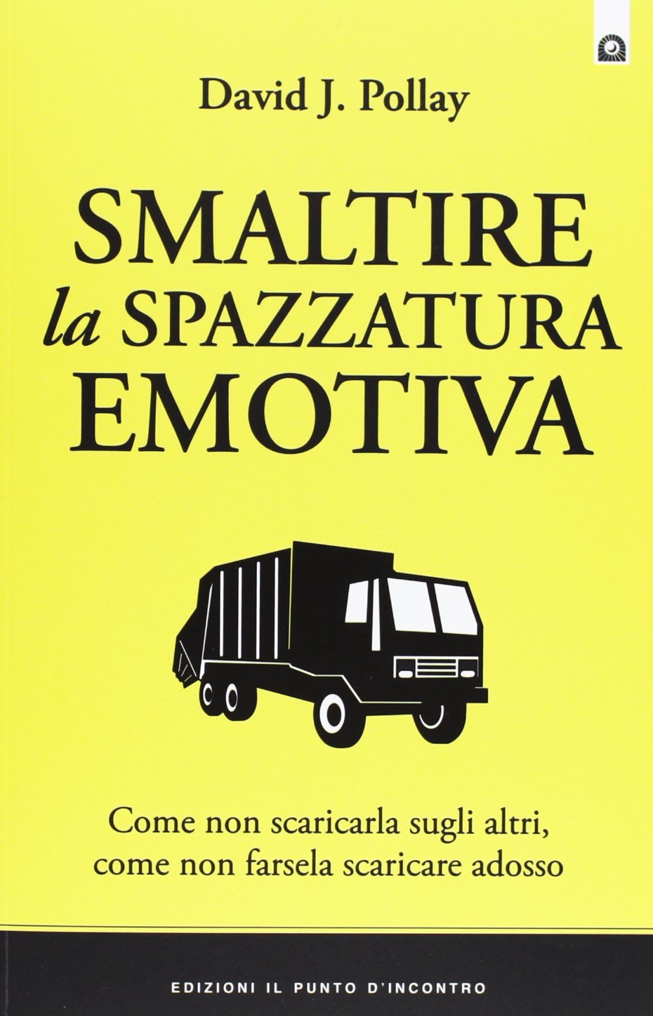 Smaltire la spazzatura emotiva book