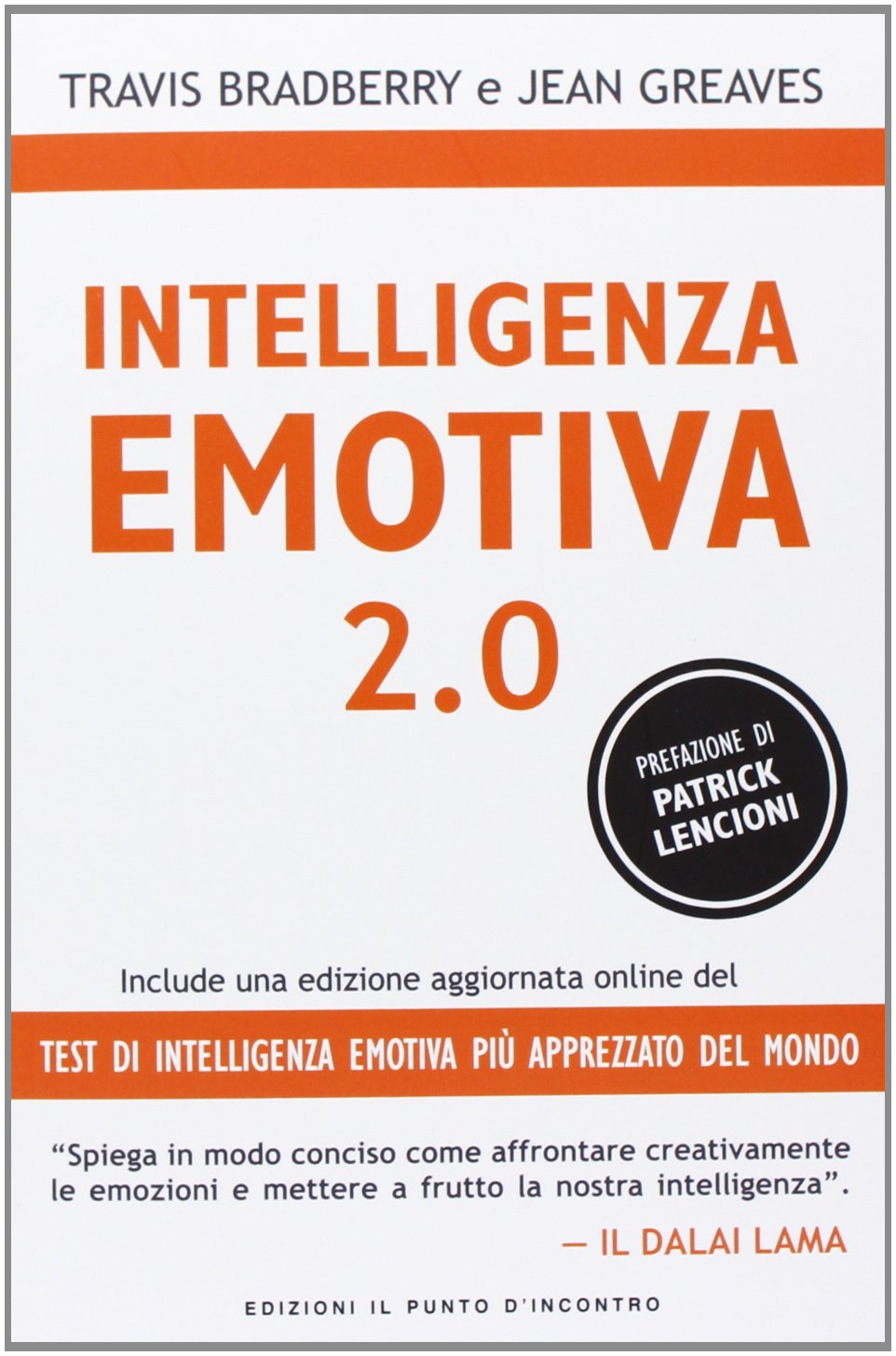 Intelligenza emotiva 2.0 (NFP. Le chiavi del successo) Books