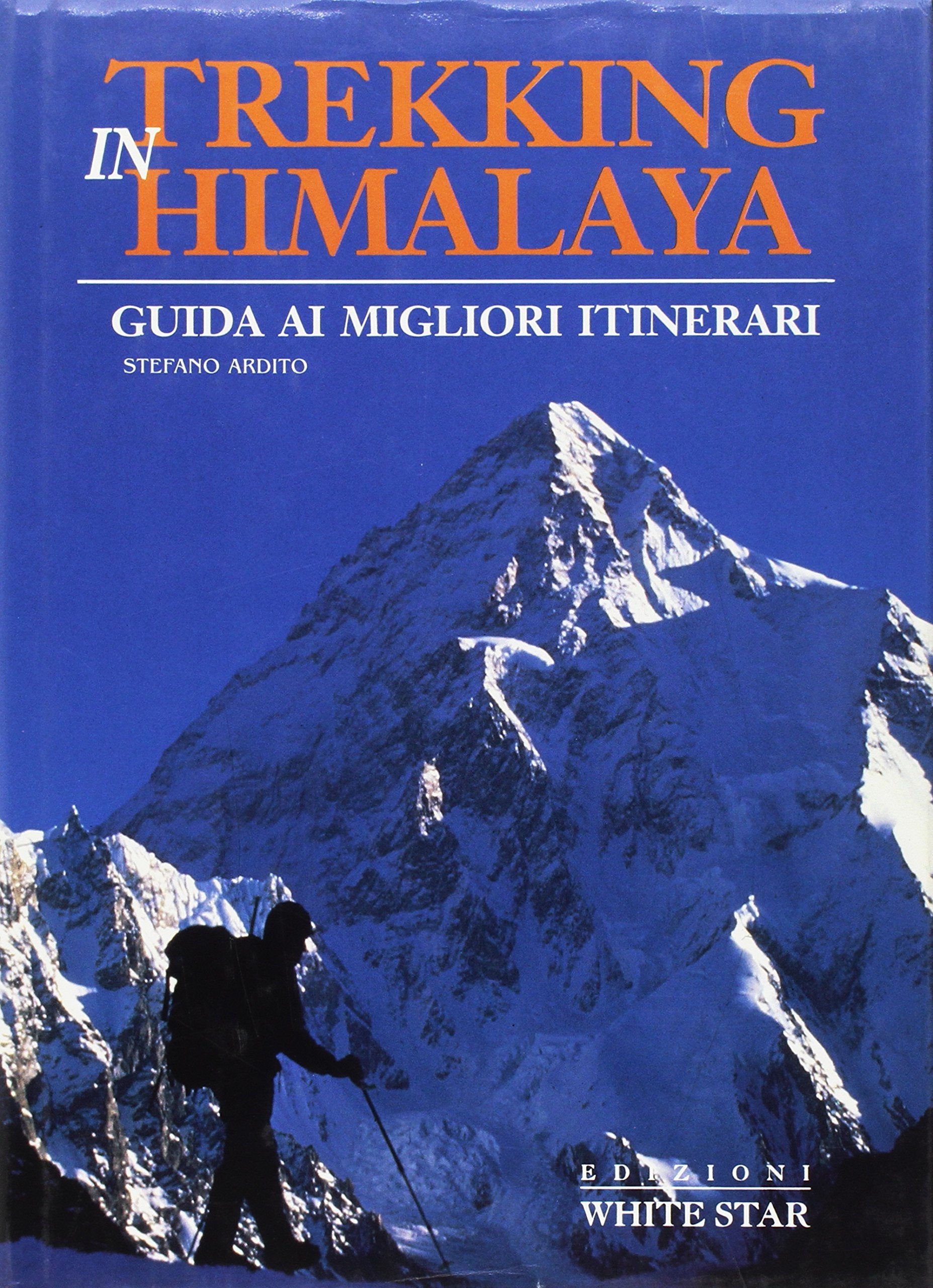 Trekking in Himalaya. Guida ai migliori itinerari. Ediz. illustrata book