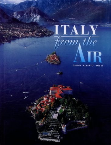 Italy from the Air (World from the Air) Photography