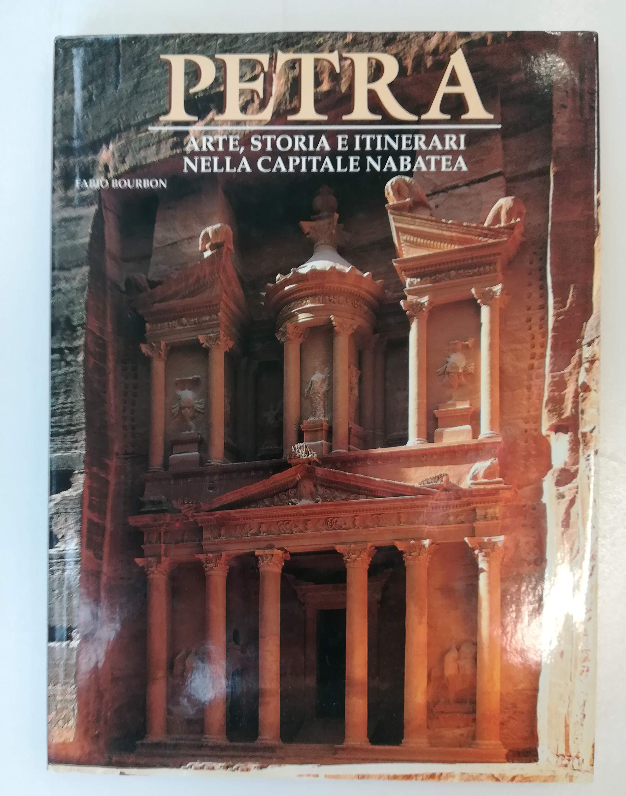 Petra. Guida archeologica alla città scolpita nella roccia. Ediz. illustrata (Guide archeologiche) Books