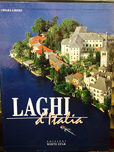 Laghi d'Italia. Ediz. illustrata book