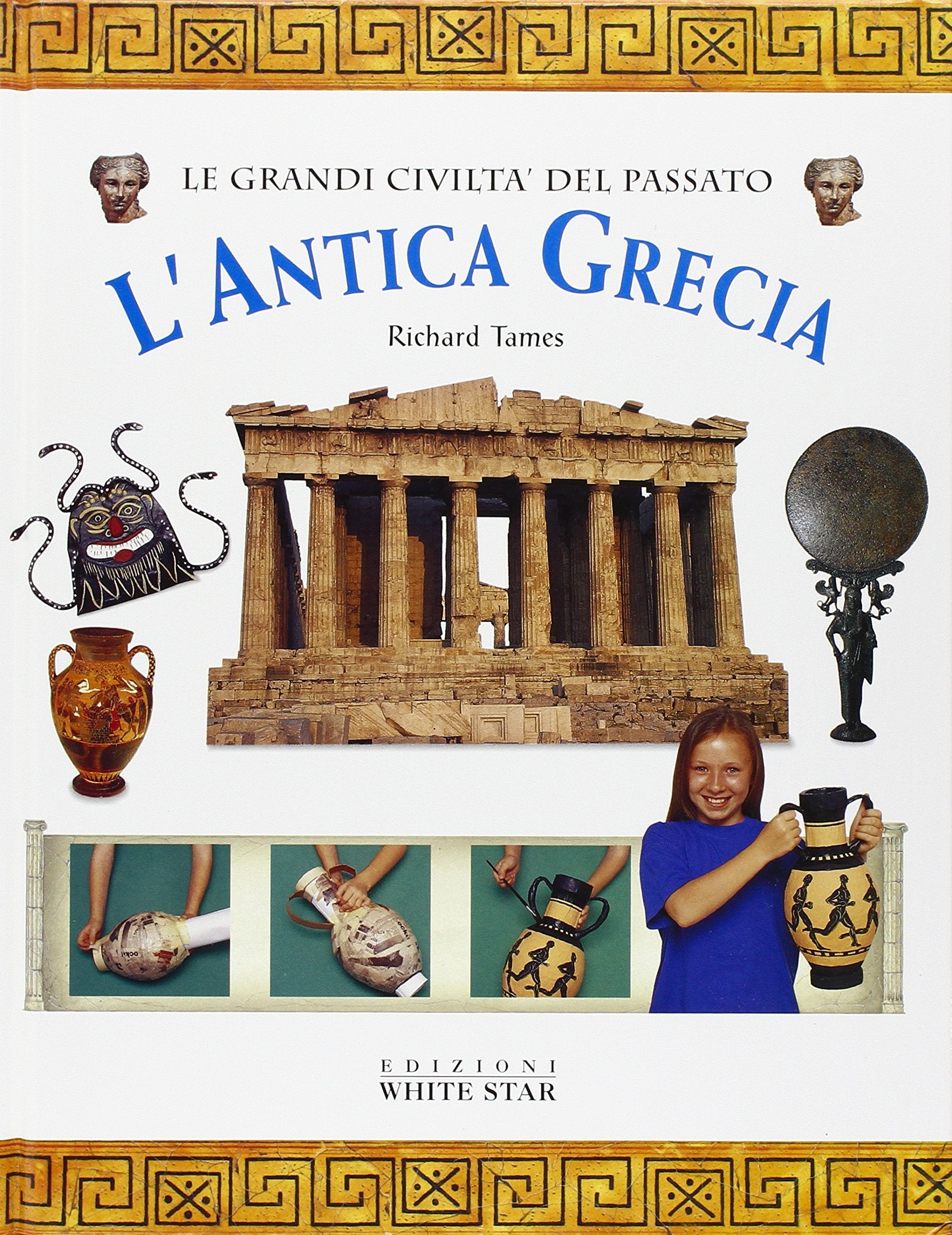 L'antica Grecia. Ediz. illustrata book
