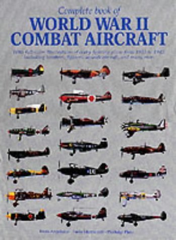 Complete Book of World War II Combat Aircraft book