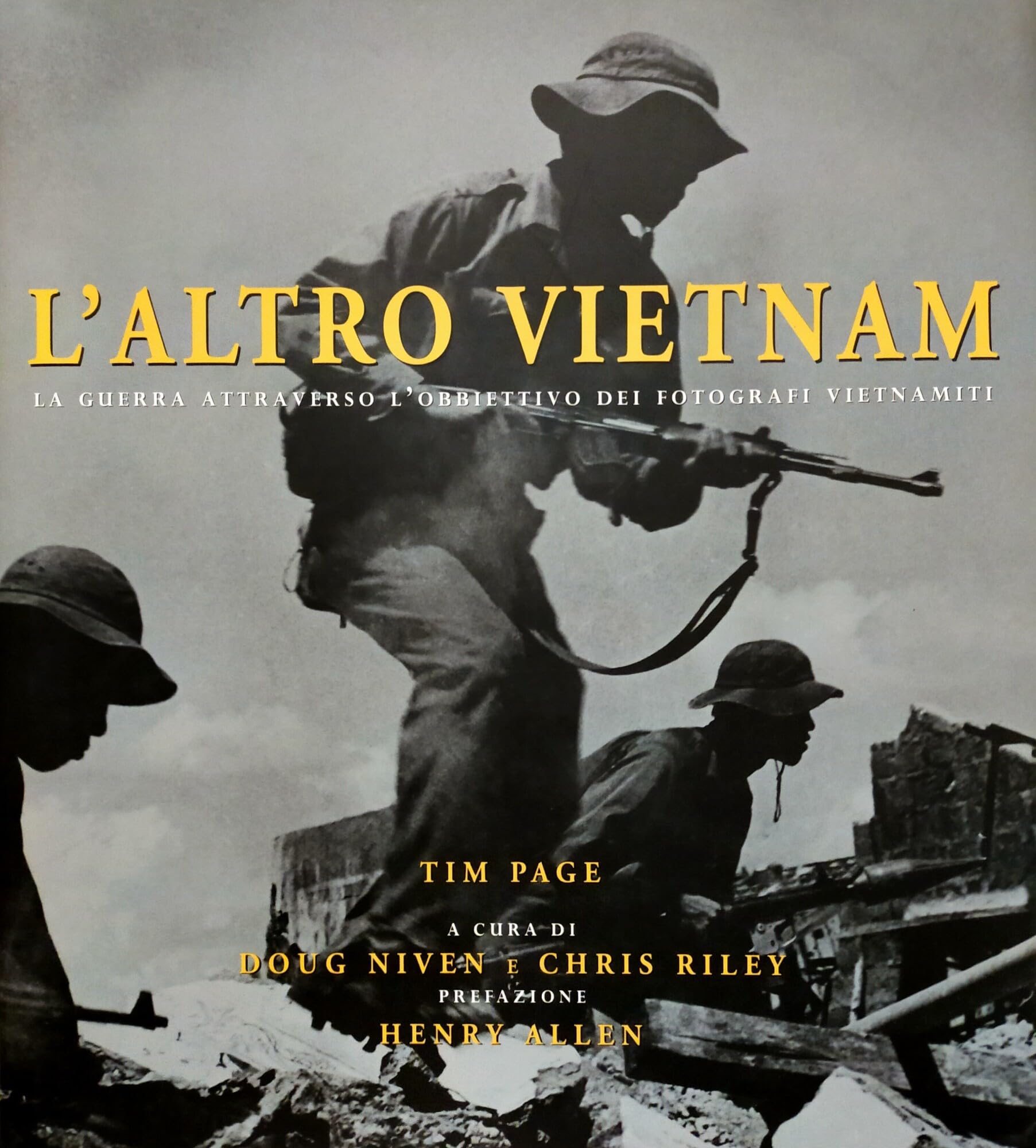 Altro Vietnam. La Guerra Attraverso cd