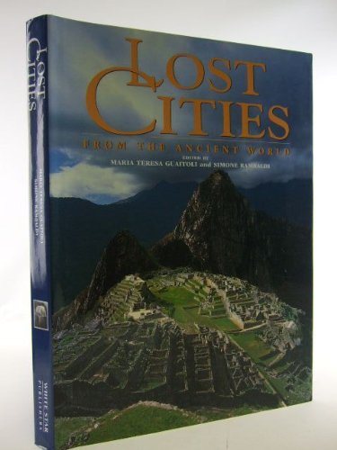 Lost Cities from the Ancient World Politics & History
