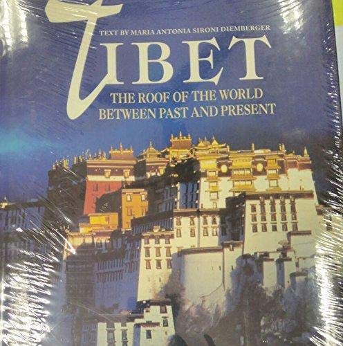 Tibet: the Roof of the World: The Roof of the World between Past and Present General education