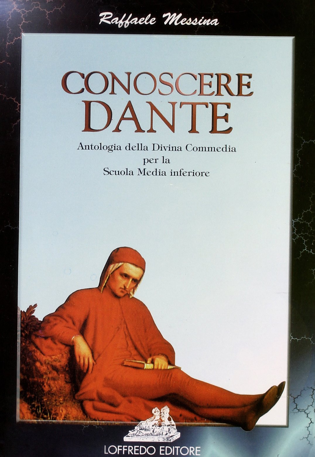 Conoscere Dante. Per la Scuola media Non-fiction