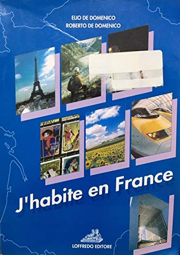 J'habite en France. Per la Scuola media book